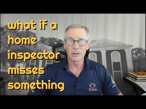 What if a home inspector misses something?